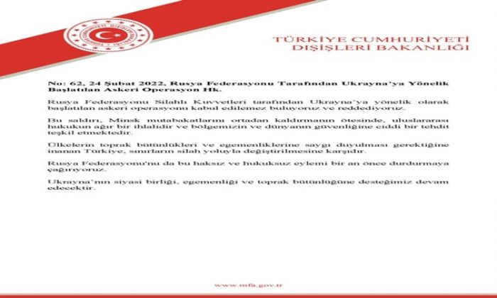 No: 62, 24 Şubat 2022, Rusya Federasyonu Tarafından Ukrayna’ya Yönelik Başlatılan Askeri Operasyon Hk.